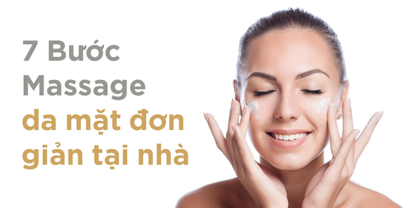 Massage mặt có tác dụng gì 7 cách massage mặt cơ bản tại nhà